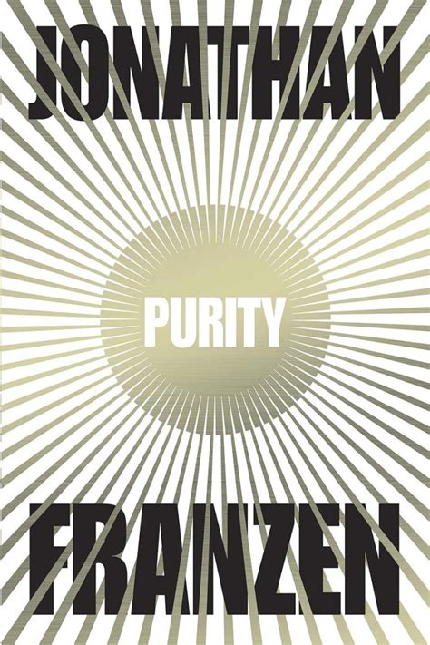 Purity By Jonathan Franzen The London Magazine