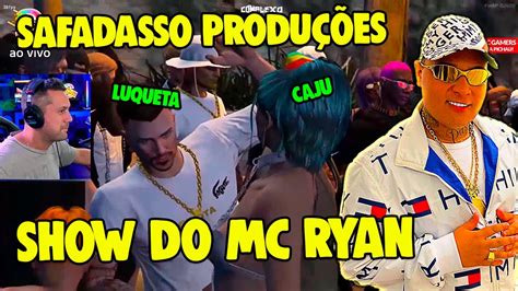 Mc Ryan Sp Da Show No Beco Do Paulo C Mega Producao Do Safadasso Youtube