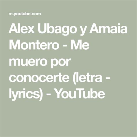 Alex Ubago y Amaia Montero - Me muero por conocerte (letra - lyrics