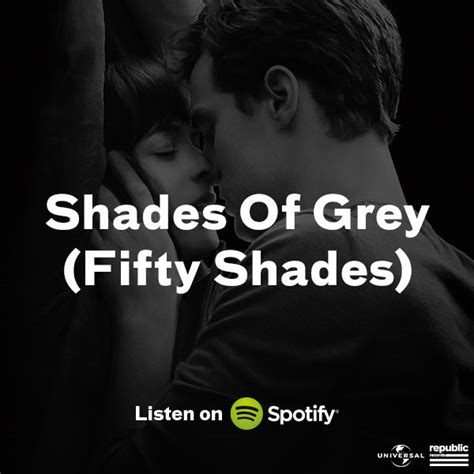 Shades Of Grey Fifty Shades Spotify Playlist Fifty Shades Of Grey