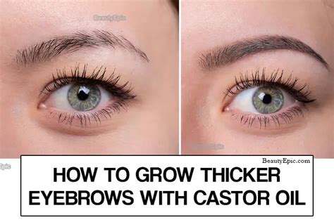 How To Use Castor Oil For Thicker Eyebrows