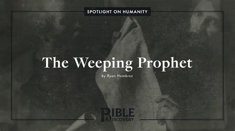 Who Do We Know About The Prophet Jeremiah Spotlight On Humanity