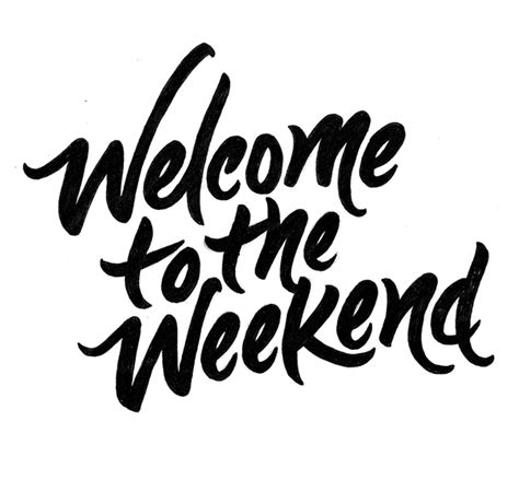 Welcome To The Weekend On Behance