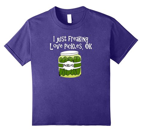 Pickle Lover T Shirt I Just Freaking Love Pickles Ok Shirt Minaze