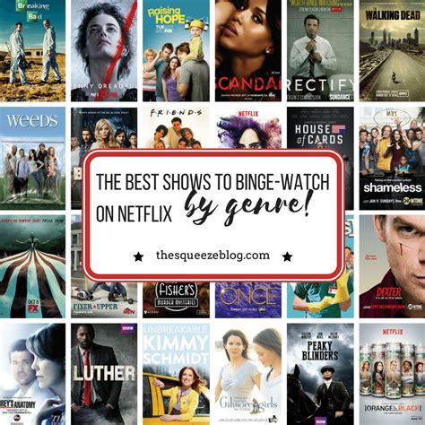 Best Shows To Binge Watch On Netflix By Genre Updated — The Squeeze