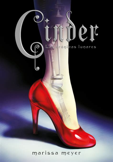 Cinder Las Crónicas Lunares 1 Ebook De Marissa Meyer Epub Libro