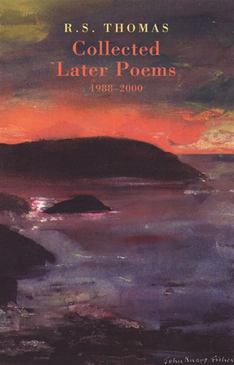 R S Thomas Collected Later Poems