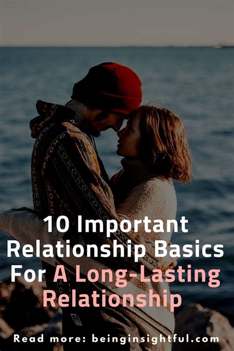 10 Important Relationship Basics For A Long Lasting Relationship