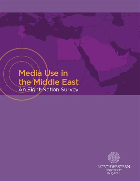 Media Use In The Middle East 2013 An Eight Nation Survey