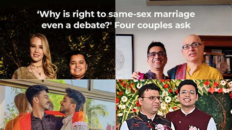 Same Sex Marriage Why Is Same Sex Marriage Even A Debate Four Couples Ask India News Times