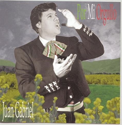 Juan gabriel hasn't died, as alberto would say, 'as long as someone exists who sings my songs, juan gabriel will live.' the persona had distinctive looks to match. Por Mi Orgullo - Juan Gabriel | Songs, Reviews, Credits ...