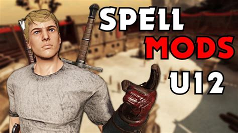 5 Spell Mods For Blade And Sorcery U12 That Make You All Powerful Youtube