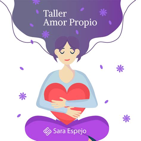 Amor Propio Crea La Vida Que Deseas