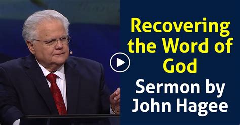 John Hagee Watch Sermon Recovering The Word Of God