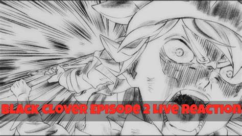 Black Clover Episode 2 Live Reaction Youtube