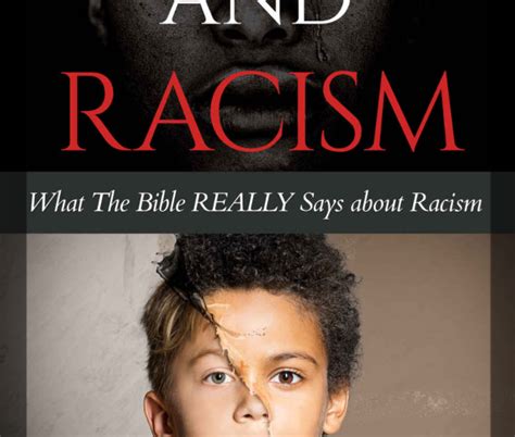 10 Powerful Quotes On Race And Racism Part 2 6 10 From The Book The Bible And Racism