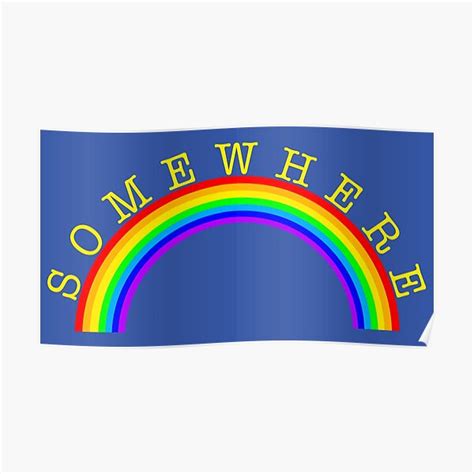 Somewhere Over The Rainbow Posters Redbubble