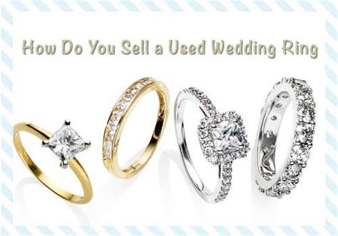 Best Place To Sell Used Rings - How Do You Sell Used Wedding Ring