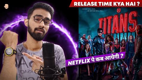 Titans Season 3 Release Time Titans Season 3 Hindi Dubbed Release