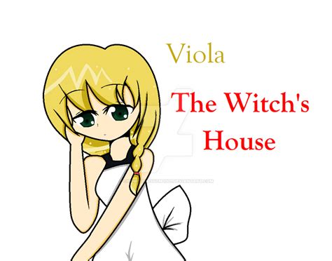 Viola The Witchs House By Cherryblossom2001 On Deviantart