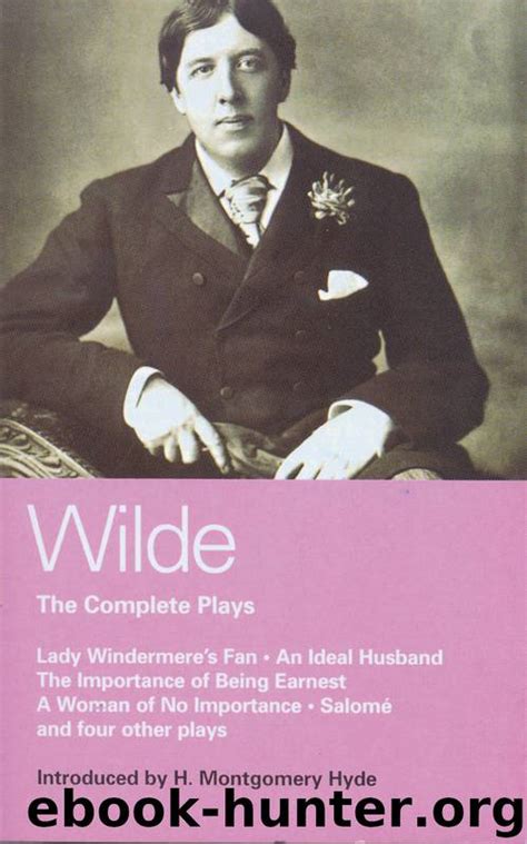 The Complete Plays By Oscar Wilde Free Ebooks Download