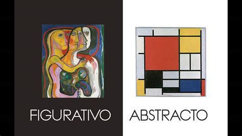 Diferencias Entre Arte Abstracto Y Figurativo Una Comparativa