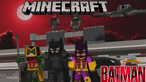 The Batman Addonmod In Minecraft Pebedrock Edition 117 118 For