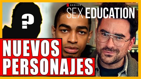 Sex Education 4 Nuevos Personajesactores De La Serie Todo Lo Que Sabemos 😱serie Netflix Josue