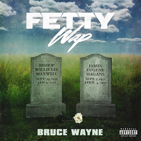 Bruce Wayne Album By Fetty Wap Apple Music