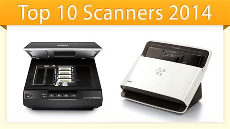 Top 10 Scanners 2014 Best Document Scanner Review Youtube