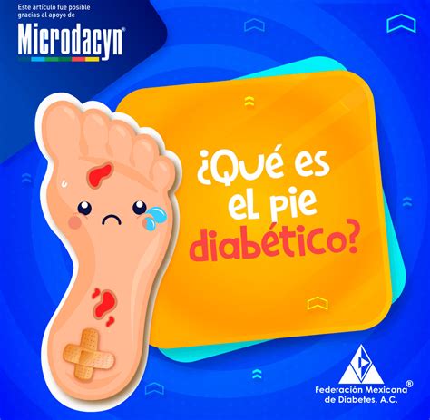 Qu Es El Pie Diab Tico Federaci N Mexicana De Diabetes A C