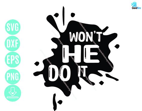 Wont He Do It Svg Religious Svg Bible Quote Svg Etsy Hong Kong