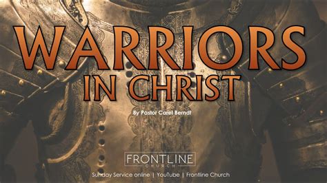 Warriors In Christ Youtube
