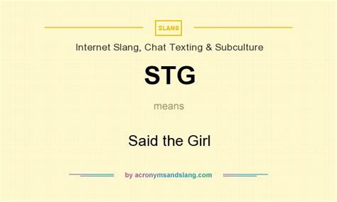 Stg Said The Girl In Internet Slang Chat Texting And Subculture By