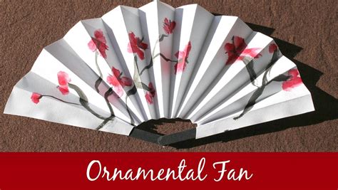 Maries Pastiche Chinese Fans How To Make An Ornamental Fan