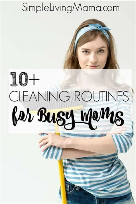 Housekeeping Routines For Overwhelmed Moms Simple Living Mama