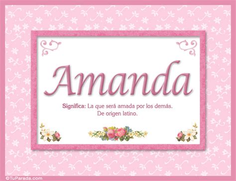 Amanda Nombre Significado Y Origen De Nombres Tarjetas De Nombres