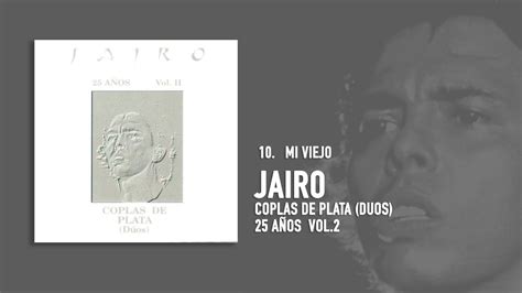 Jairo Feat Piero Mi Viejo Audio Oficial Youtube
