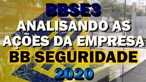 Calculadora bbse3 simulação bbse3 ranking de dividendos. BBSE3: analisando as ações da empresa BB Seguridade - 2020 ...