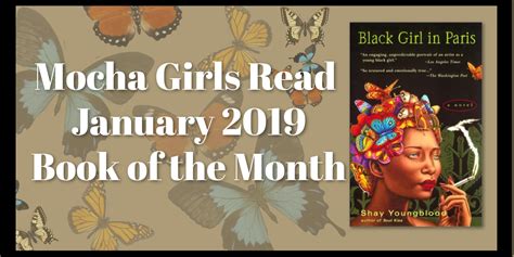 January 2019 Book Of The Month Black Girl In Paris By Shay Youngblood