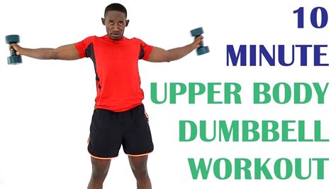 10 Minute Upper Body Dumbbell Circuit Workout Dumbbell Strength