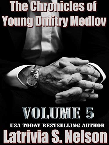 The Chronicles Of Young Dmitry Medlov Volume 5 Russian Mafia Romance