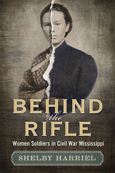 Forbidden Hidden And Forgotten Women Soldiers Of The Civil War My