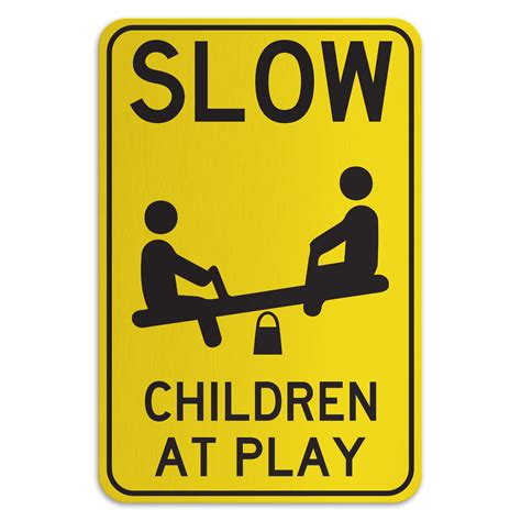 Slow Children At Play American Sign Company