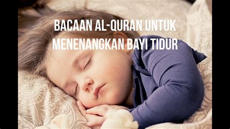 Dalil hadist untuk memperbanyak istighfar dan taubat. Bacaan Doa Al Quran Untuk Bayi Agar Menenangkan Tidur ...