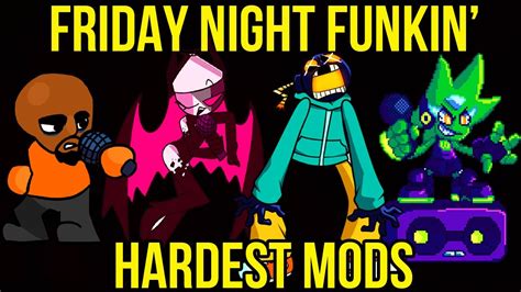 Friday Night Funkin The Hardest Mods Compilation Part 1 Youtube