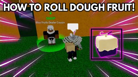 How To Roll A Dough Fruit From The Blox Fruits Dealer Youtube