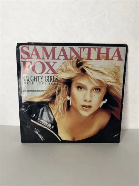 Vinyl 45 Samantha Fox Naughty Girls Need Love Too Vg 7 Jive 2 99 Picclick