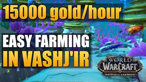Best And Easy Farming Spot In Vashjir Azsharas Veil Wow 83 Gold