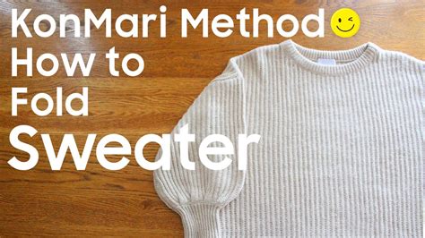 Konmari Method How To Fold Sweater English Edition Youtube